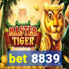 bet 8839